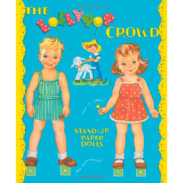 Paper Dolls The Lollypop Crowd
