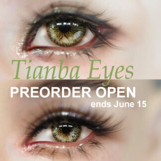 TianBa Eyes Series #3 PREORDER OPEN (ends June 15)
